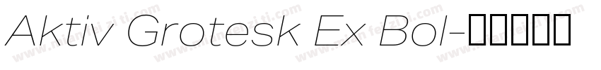 Aktiv Grotesk Ex Bol字体转换